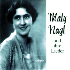 Maly Nagl2006《Maly Nagl und Ihre Lieder》专辑封面图片.jpg