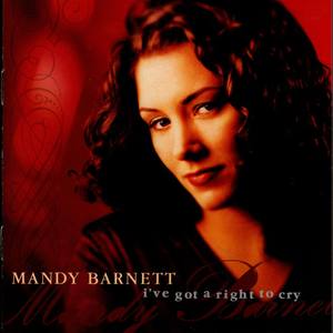 Mandy Barnett1999《I've Got A Right To Cry》专辑封面图片.jpg