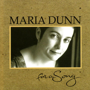 Maria Dunn2001《For a Song》专辑封面图片.jpg