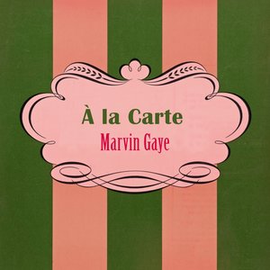 Marvin Gaye2016《À La Carte》专辑封面图片.jpg