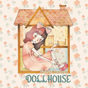 Melanie Martinez2015《Dollhouse》专辑封面图片.jpg