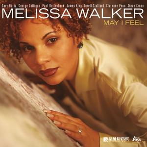 Melissa Walker2018《May I Feel (Super ADMS版本)》专辑封面图片.jpg