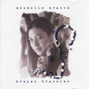 Michelle Branch2000《Broken Bracelet》专辑封面图片.jpg