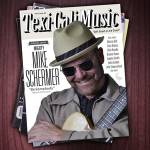 Mighty Mike Schermer2013《Be Somebody》专辑封面图片.jpg