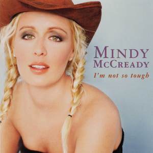 Mindy McCready1999《I'm Not So Tough》专辑封面图片.jpg