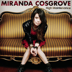 Miranda Cosgrove2011《High Maintenance》专辑封面图片.jpg