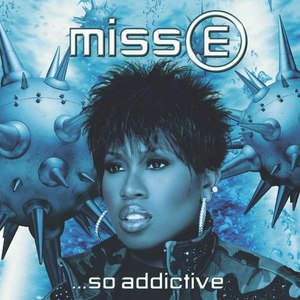 Missy Elliott2001《Miss E...So Addictive (Amended LP Version)》专辑封面图片.jpg