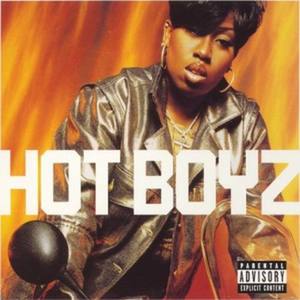 Missy Elliott2004《Hot Boyz (feat. Nas, Eve & Q-Tip)》专辑封面图片.jpg