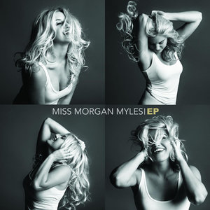 Morgan Myles2016《Miss Morgan Myles》专辑封面图片.jpg