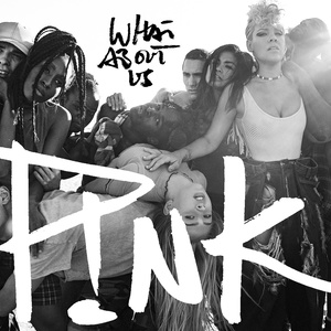 P!NK2017《What About Us》专辑封面图片.jpg