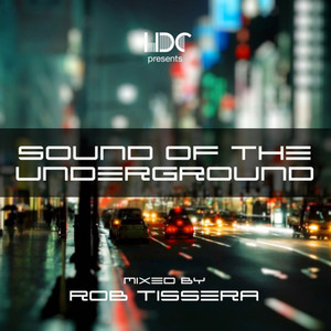 Rob Tissera2016《Sound Of The Underground, Vol. 1 (Mix 1)》专辑封面图片.jpg