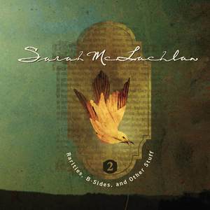 Sarah McLachlan2008《Rarities, B-Sides and Other Stuff, Volume 2》专辑封面图片.jpg