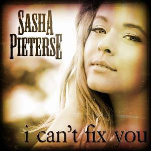 Sasha Pieterse2013《I Can't Fix You - Single》专辑封面图片.jpg