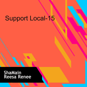 ShaMain2015《Support Local-15 (Explicit)》专辑封面图片.jpg