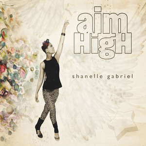 Shanelle Gabriel2013《Aim High (胸怀大志)》专辑封面图片.jpg