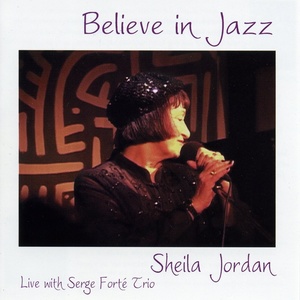 Sheila Jordan2004《Believe en Jazz》专辑封面图片.jpg