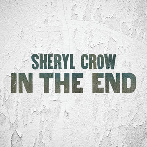 Sheryl Crow2020《In The End》专辑封面图片.jpg