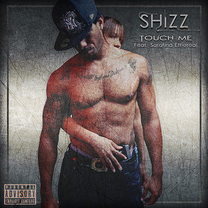 Shizz2019《Touch Me》专辑封面图片.jpg