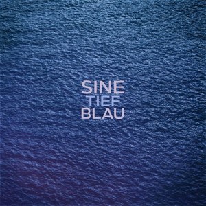 Sine2016《Tiefblau》专辑封面图片.jpg