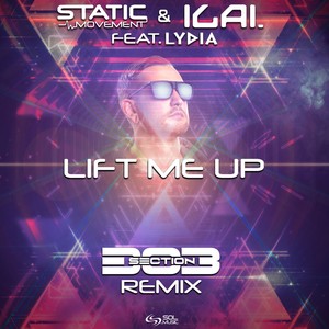 Static Movement2020《Lift Me Up (Section303 Remix)》专辑封面图片.jpg