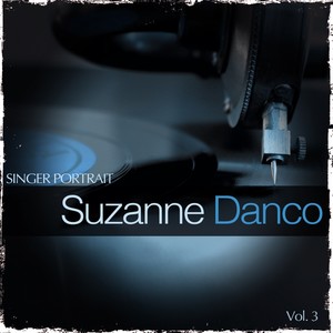 Suzanne Danco2012《Singer Portrait - Suzanne Danco, Vol. 3》专辑封面图片.jpg