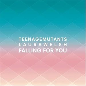 Teenage Mutants2015《Falling for You (为你沉醉)》专辑封面图片.jpg