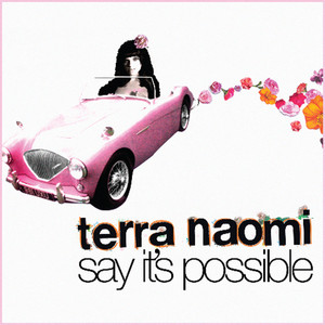 Terra Naomi2007《Say It's Possible》专辑封面图片.jpg